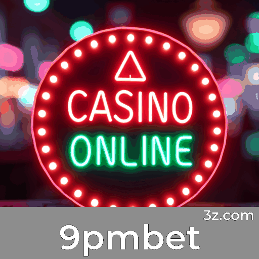 9pmbet: Cassino Online Seguro e Premiado